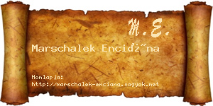Marschalek Enciána névjegykártya